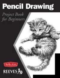 Pencil Drawing : Project Book for Beginners (Wf /reeves Getting Started)