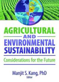 Agricultural and Environmental Sustainability : Considerations for the Future