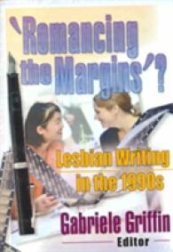 'Romancing the Margins'? : Lesbian Writing in the 1990s