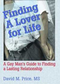 Finding a Lover for Life : A Gay Man's Guide to Finding a Lasting Relationship