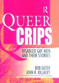 Queer Crips : Disabled Gay Men and Their Stories