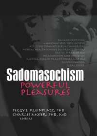 Sadomasochism : Powerful Pleasures