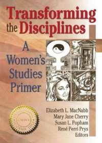 Transforming the Disciplines : A Women's Studies Primer