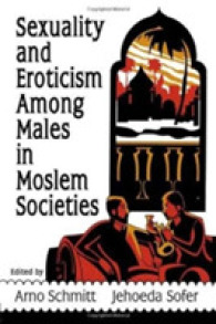 Sexuality and Eroticism among Males in Moslem Societies (Haworth Gay & Lesbian Studies)