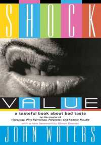 Shock Value : A Tasteful Book about Bad Taste （3RD）