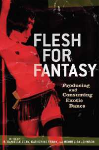 Flesh for Fantasy : Producing and Consuming Exotic Dance