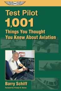 Test Pilot: 1,001 Things You Thought You Knew about Aviation : 1,001 Things You Thought You Knew about Aviation