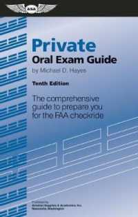 Private Oral Exam Guide : The Comprehensive Guide to Prepare You for the FAA Checkride (Oral Exam Guides) （10TH）