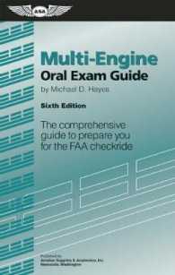 Multi-Engine Oral Exam Guide : The Comprehensive Guide to Prepare You for the FAA Checkride (Oral Exam Guides) （6TH）