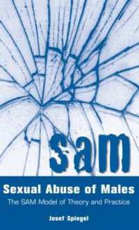 少年の性的虐待<br>Sexual Abuse of Males : The SAM Model of Theory and Practice
