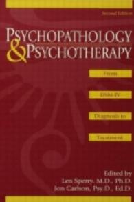 Psychopathology and Psychotherapy : From Dsm-IV Diagnosis to Treatment （2 SUB）