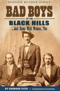 Bad Boys of the Black Hills : ...and Some Wild Women, Too (Bedside Reader)