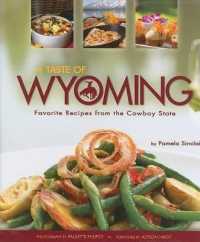 A Taste of Wyoming : Favorite Recipes from the Cowboy State