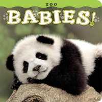 Zoo Babies! (Babies! (Farcountry Press)) （Board Book）