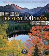 Rocky Mountain National Park : The First 100 Years