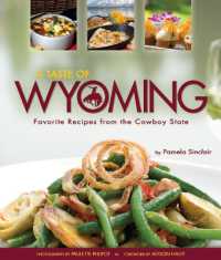 A Taste of Wyoming : Favorite Recipes from the Cowboy State