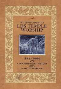 The Development of LDS Temple Worship, 1846-2000 : A Documentary History