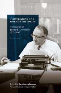 Confessions of a Mormon Historian: the Diaries of Leonard J. Arrington， 1971-1997