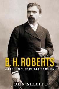 B. H. Roberts: a Life in the Public Arena