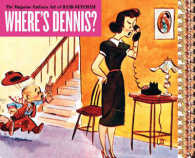Where's Dennis? : The Magazine Cartoon Art of Hank Ketcham