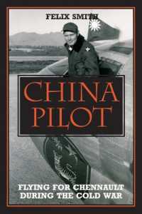 China Pilot : Flying for Chennault during the Cold War