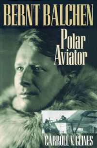 Bernt Balchen : Polar Aviator