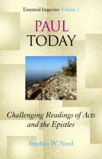 Paul Today : Challenging Readings of Acts and the Epistles