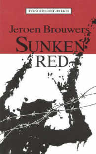 Sunken Red (Twentieth Century Lives) （Reprint）