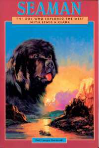 SeaMan : The Dog Who Explored the West with Lewis & Clark