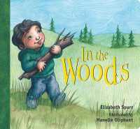 In the Woods （Board Book）