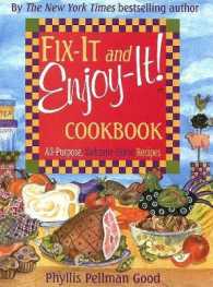 Fix-it and Enjoy-it Cookbook : All Purpose, Welcome-home Recipes （SPI）