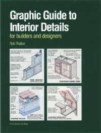 Graphic Guide to Interior Details : For Builders and Designers (For Pros by Pros)