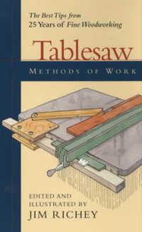 Tablesaw : The Best Tips from 25 Years of Fine Woodworking (Methods of Work)