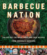 Barbecue Nation : 350 Hot-off-the-grill, Tried-and-true Recipes from America's Backyard