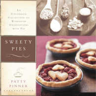 Sweety Pies : An Uncommon Collection of Womanish Observations, with Pies
