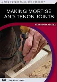 Making Mortise & Tenon Joints (Fine Woodworking Dvd Workshop) （DVD）