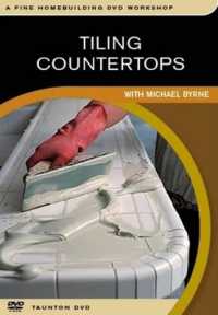 Tiling Countertops (Fine Homebuilding Dvd Workshop) （DVD）