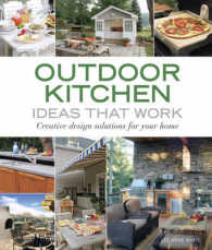 Outdoor Kitchen Ideas That Work : Creative Design Solutions for Your Home (Ideas That Work)