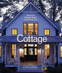Cottage : America's Favorite Home inside and Out （Reprint）