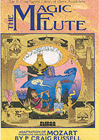 The Magic Flute : Adapted from the Opera by W.A.Mozart (Craig Russell Library of Opera Adaptations)