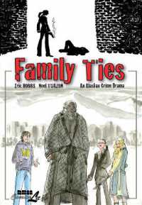 Family Ties : An Alaskan Crime Drama