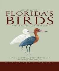 Florida's Birds : A Field Guide and Reference （2ND）