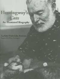 Hemingway's Cats : An Illustrated Biography
