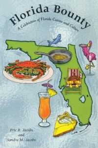 Florida Bounty : A Celebration of Florida Cuisine and Culture