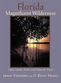 Florida Magnificent Wilderness : State Lands, Parks, and Natural Areas