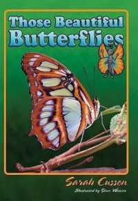 Those Beautiful Butterflies (Those Amazing Animals)