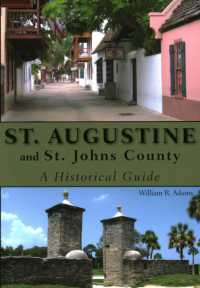 St. Augustine and St. Johns County : A Historical Guide