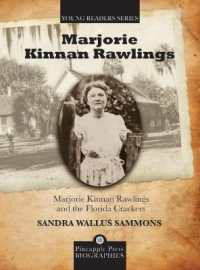 Marjorie Kinnan Rawlings and the Florida Crackers (Pineapple Press Biography)