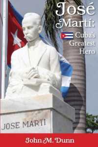 Jose Marti : Cuba's Greatest Hero