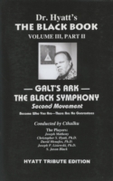 The Black Book: Volume III, Part II : Galt's Ark - the Black Symphony, Second Movement